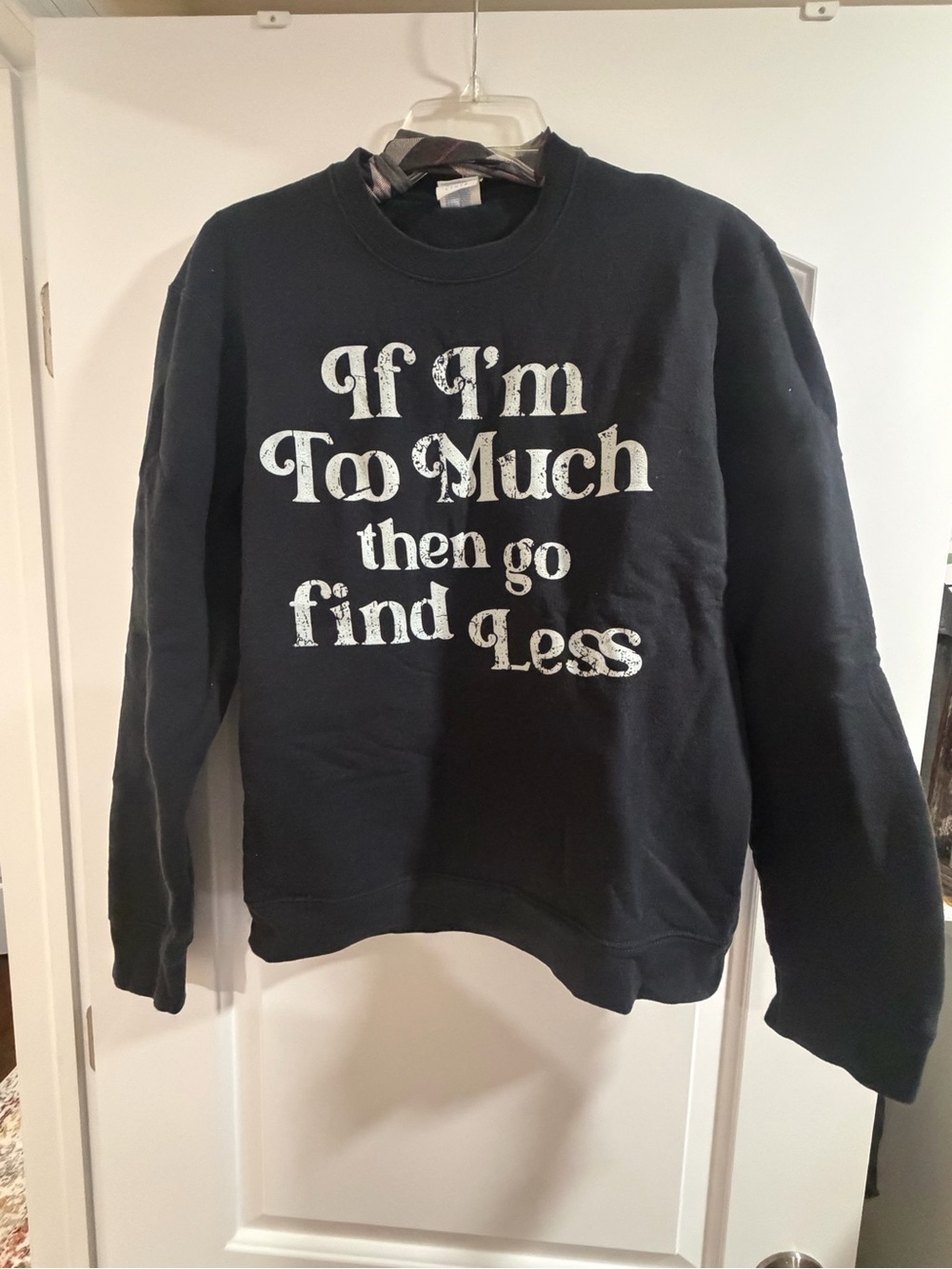 Black Graphic Crewneck Sweater - If I'm Too Much Design